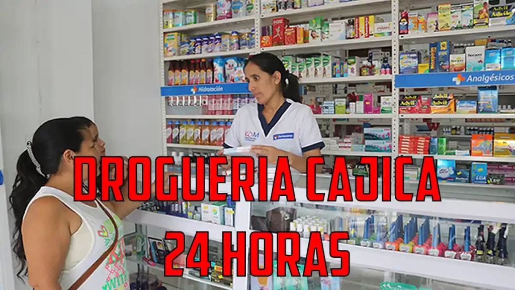 drogueria cajicá 24 horas